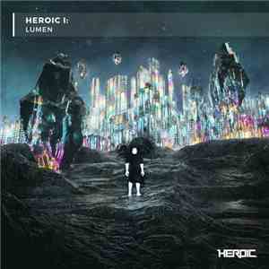 Various - Heroic I: Lumen