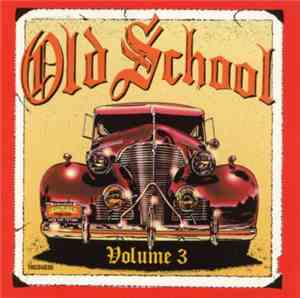 Various - Old School Volume 3