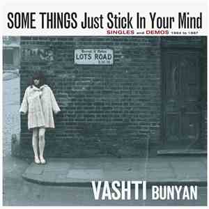 Vashti Bunyan - Some Things Just Stick In Your Mind (Singles And Demos 1964 ...