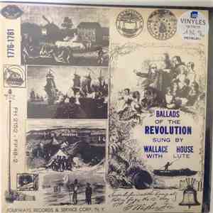 Wallace House - Ballads Of The American Revolution: 1776-1781