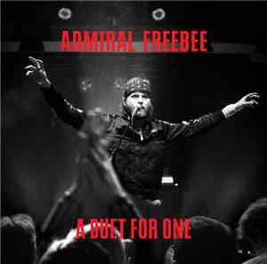 Admiral Freebee - A Duet For One