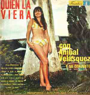 Anibal Velasquez Y Su Conjunto - Quien La Viera