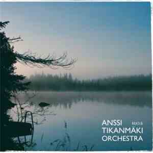Anssi Tikanmäki Orchestra - H2O.fi