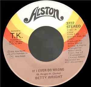Betty Wright - If I Ever Do Wrong
