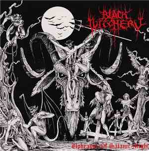 Black Witchery - Upheaval Of Satanic Might