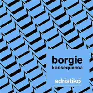 Borgie - Konsequenca