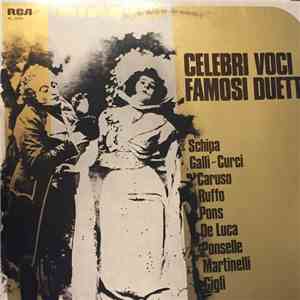 Celebri Voci Famosi Duetti - Giovanni Martinelli