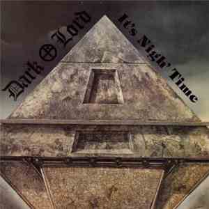 Dark Lord  - It's Nigh' Time