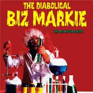 Diabolical Biz Markie, The - The Biz Never Sleeps