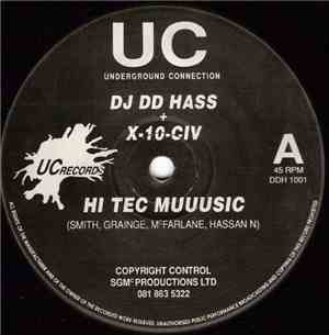 DJ DD Hass + X-10-CIV - Hi Tec Muuusic