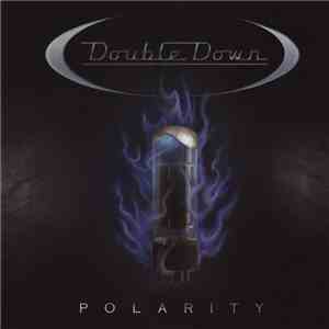 Double Down - Polarity
