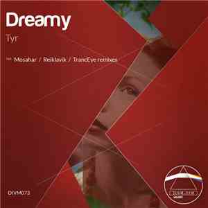 Dreamy  - Tyr