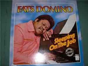 Fats Domino - Sleeping On The Job