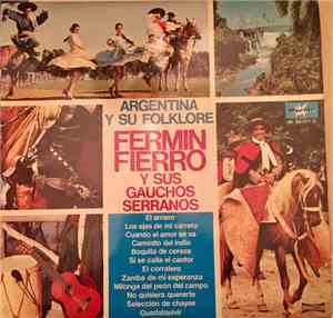 Fermín Fierro Y Sus Gauchos Serranos - Argentina Y Su Folklore