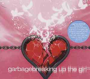 Garbage - Breaking Up The Girl°²