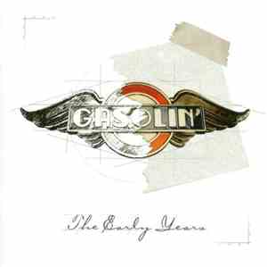 Gasolin' - The Early Years