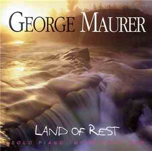 George Maurer - Land Of Rest
