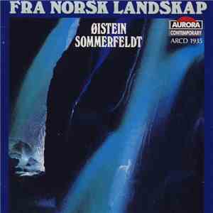 Øistein Sommerfeldt - Fra Norsk Landskap
