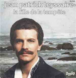 Jean Patrick Teyssaire - La Fille De La Tempête