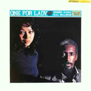 Kimiko Kasai, Mal Waldron - One For Lady