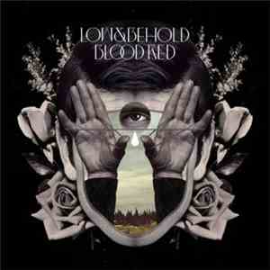 Low & Behold - Blood Red