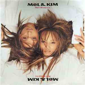 Mel & Kim - That's The Way It Is