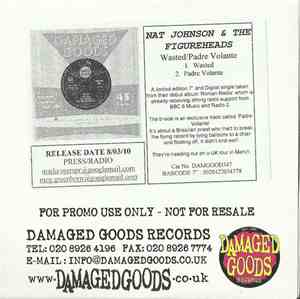 Nat Johnson And The Figureheads - Wasted / Padre Volante