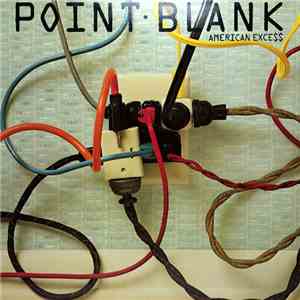 Point Blank  - American Excess