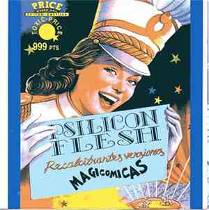 Psilicon Flesh - Recalcitrantes Versiones Magicomicas