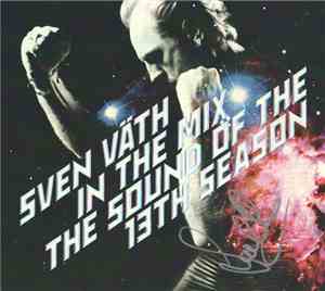 Sven Väth - In The Mix - The Sound Of The 13th Season