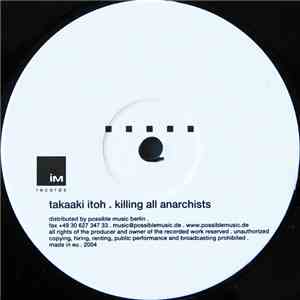 Takaaki Itoh - Killing All Anarchists