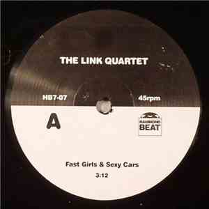 The Link Quartet - Fast Girls & Sexy Cars / Drummore