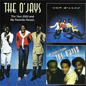 The O'Jays - The Year 2000 And My Favorite Person