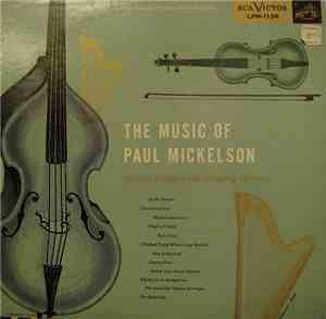 The Singing Strings And Paul Mickelson - The Music Of Paul Mickelson - Sacr ...