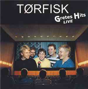 Tørfisk - Gretes Hits - Live