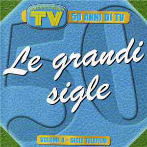 Various - Le Grandi Sigle Volume 4 - Sigle Telefilm
