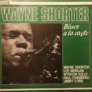 Wayne Shorter - Blues A La Carte