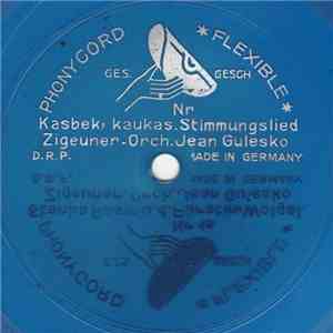 Zigeuner-Orch.Jean Gulesko - Kasbek / Stenka