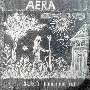 Aera - Aera Humanum Est