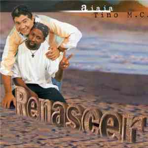 Aiaia / Tino M.C. - Renascer