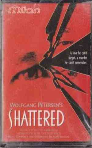 Alan Silvestri - Wolfgang Petersen's Shattered   (Music From The Original P ...