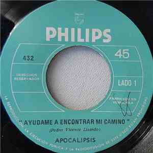 Apocalipsis  - Ayudame A Encontrar Mi Camino / La Noche Y Yo