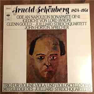 Arnold Schönberg - Glenn Gould, Julliard Streichquartett, John Horton  - Od ...