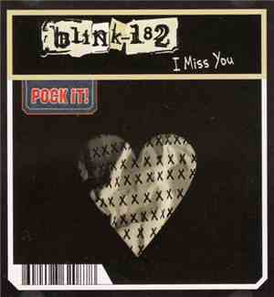 Blink-182 - I Miss You