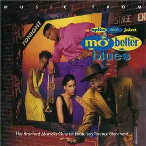 Branford Marsalis Quartet Featuring Terence Blanchard - Music From Mo' Bett ...