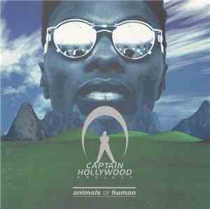 Captain Hollywood Project - Animals Or Human