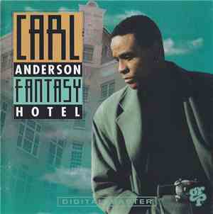Carl Anderson - Fantasy Hotel