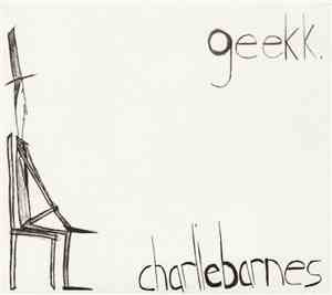Charlie Barnes - Geekk.