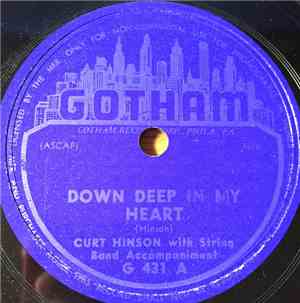 Curt Hinson - Down Deep In My Heart / Let's See You Smile