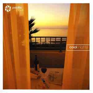 Daniel Masson, Pascal Gaillard - Pacific Chillout / Cool Nights